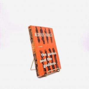 The Genius and the Goddess. By Aldous Huxley. First American Edition. Harper & Brothers. New York, 1955.