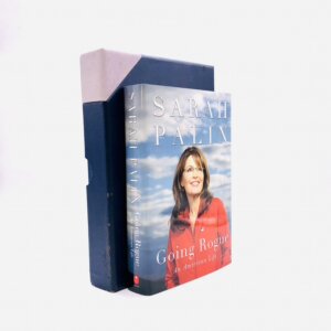 Going Rogue. Signed by Sarah Palin. Signed Limited First Edition. Number 4590 of 5000 Copies. Harper. New York, 2009.
