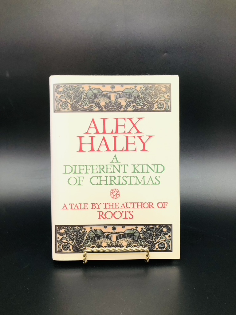 A Different Kind of Christmas. By Alex Haley. First Edition, First Printing. Doubleday. New York, 1988. - Image 5