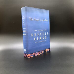 The Angel on the Roof. Inscribed by Russell Banks. First Edition, First Printing. Harper Collins. New York, 2000.