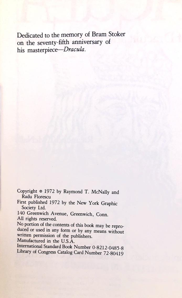 In Search of Dracula: A True History of Dracula and Vampire Legends. By Raymond T. McNally and Radu Florescu. First edition, First Printing. New York Graphic Society. Greenwich, 1972. - Image 4