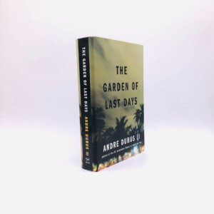 The Garden of Last Days. Signed by Andre Dubus III. First Edition, First Printing. Norton. New York, 2008.