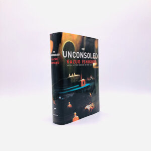 The Unconsoled. By Kazuo Ishiguro. First American Edition, First Printing. Knopf. New York, 1995.