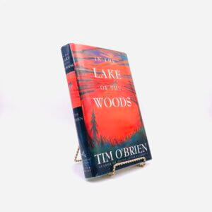 In the Lake of the Woods. By Tim O’Brien. First Edition, First Printing. Houghton, Mifflin. New York, 1994.