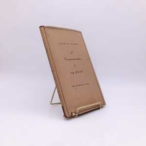 A Communication to My Friends. By George Moore. Limited Edition. One of Only 1,000 Copies. Nonesuch Press. London, 1933.