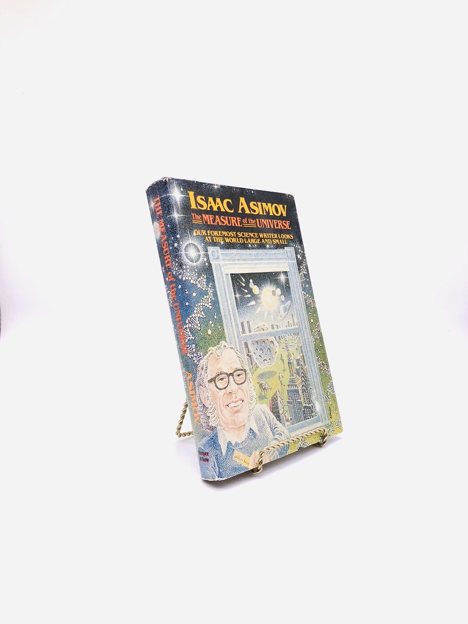 The Measure of the Universe. By Isaac Asimov. Illustrations by Roger Jones. First Edition, First Printing. Harper & Row. New York, 1983.