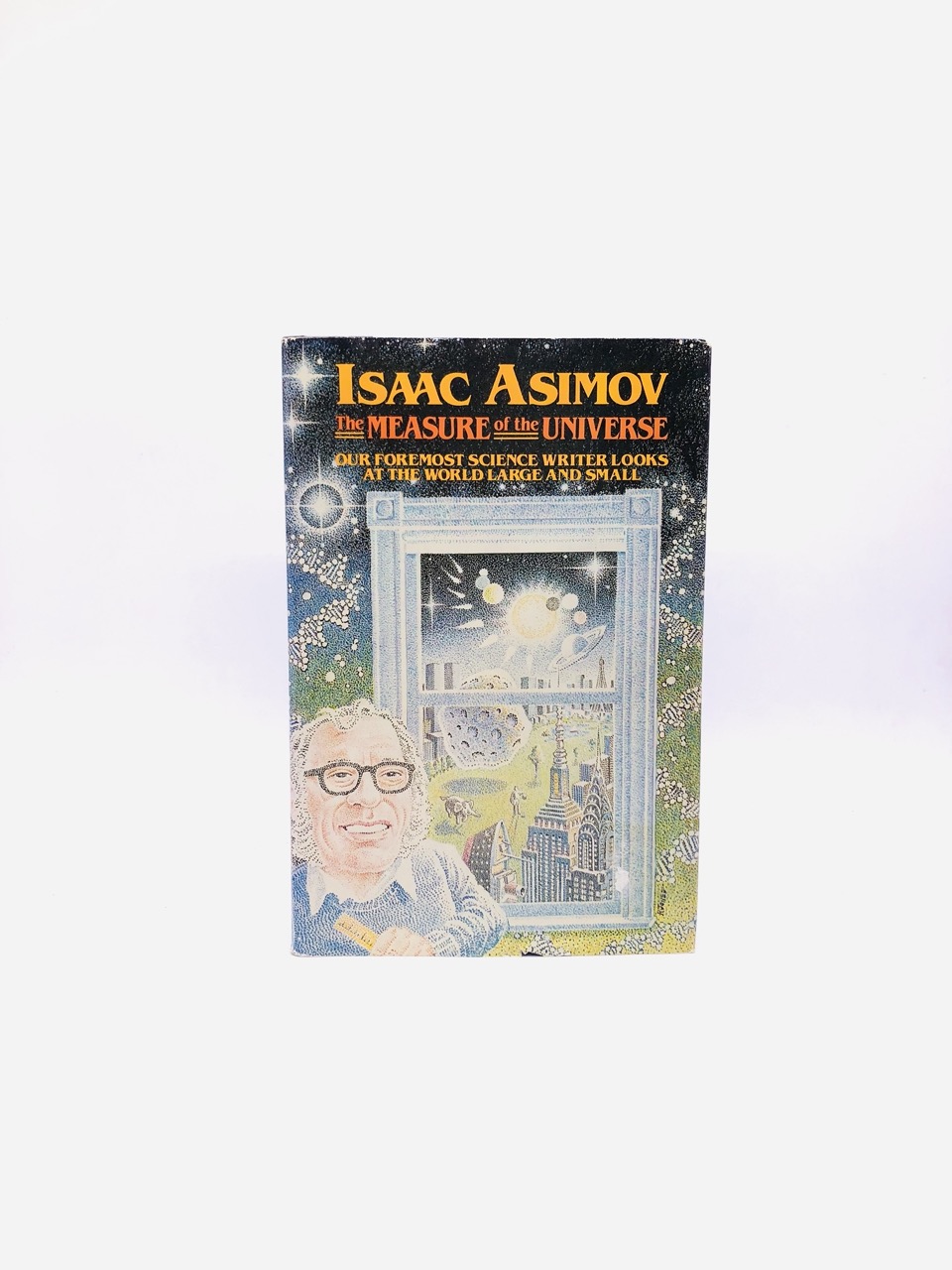 The Measure of the Universe. By Isaac Asimov. Illustrations by Roger Jones. First Edition, First Printing. Harper & Row. New York, 1983. - Image 2