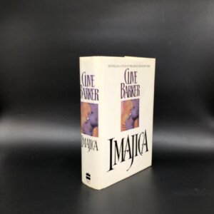 Imajica. Inscribed by Clive Barker. First Edition, First Printing. Harper Collins. New York, 1991.