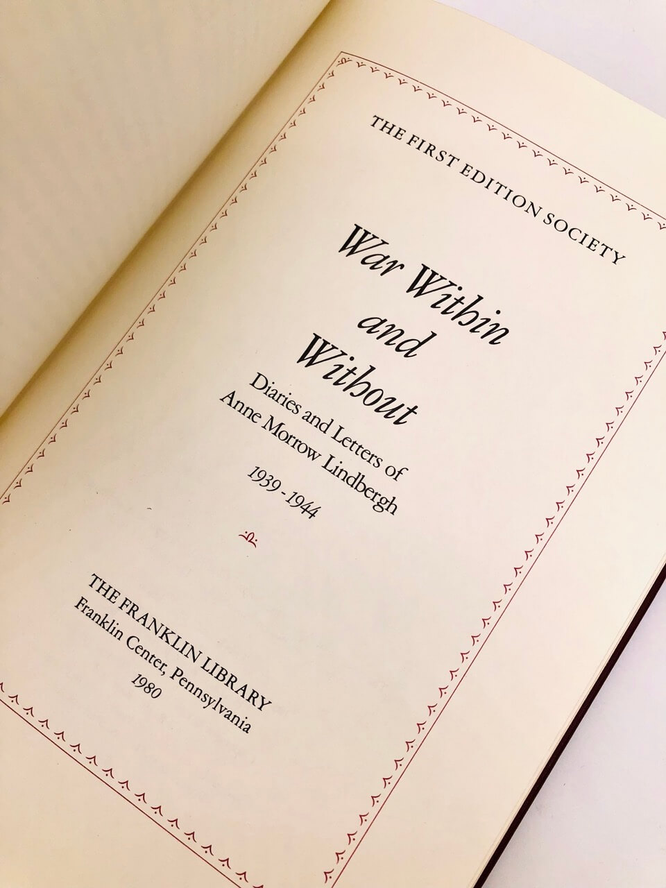 War Within and Without. By Anne Morrow Lindbergh. Limited First Edition. Franklin Library. Franklin Center, 1980. - Image 3