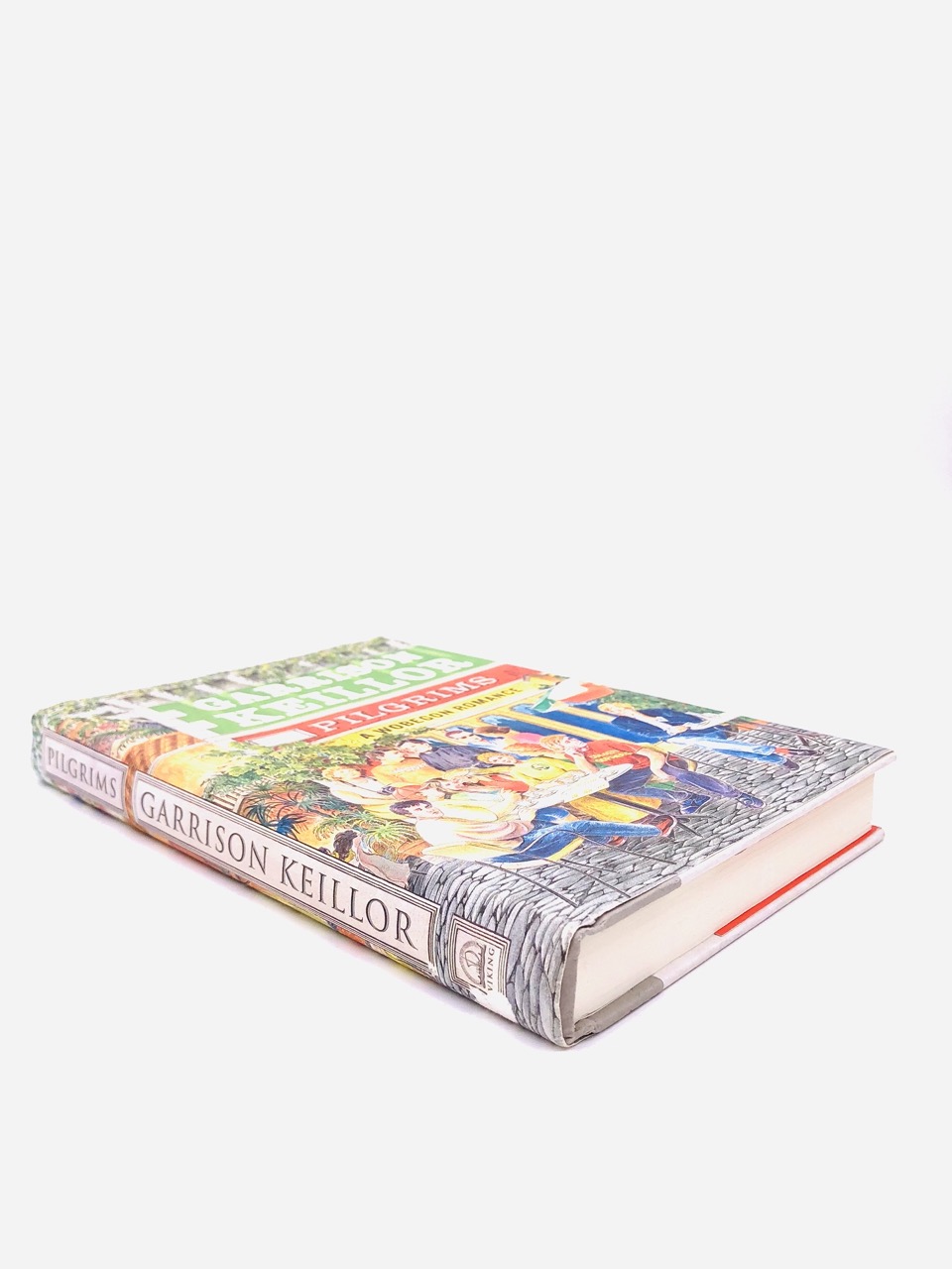 Pilgrims: A Wobegon Romance. Inscribed by Garrison Keillor. First Edition, First Printing. Viking. New York, 2009. - Image 3