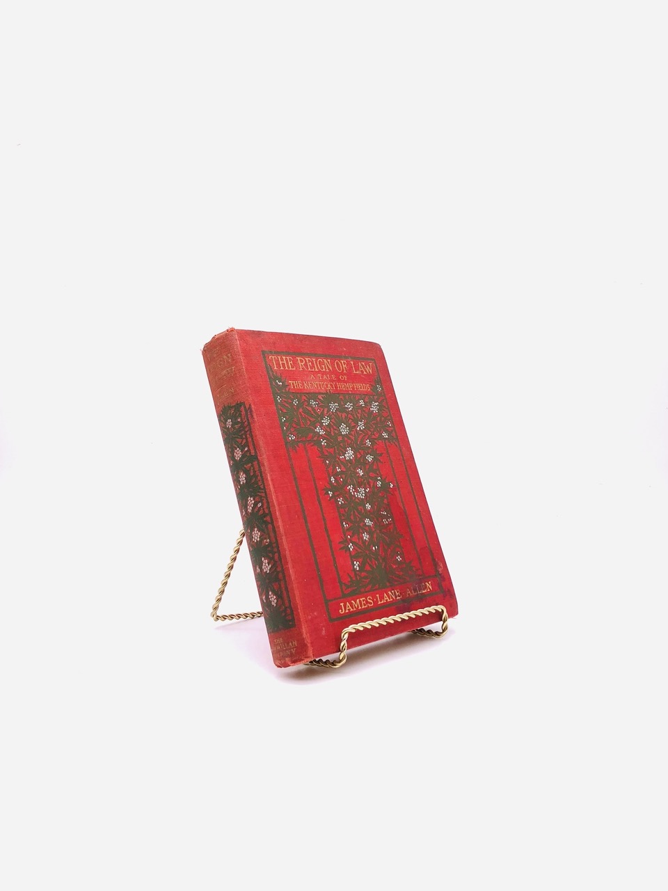 The Reign of Law. By James Lane Allen. First Edition, Second Printing. Macmillan. New York, 1900.