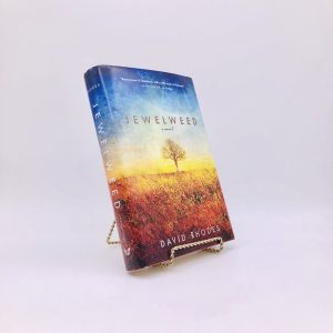 Jewelweed. Signed by David Rhodes. First Edition, First Printing. Milkweed Editions. Minneapolis, 2013.