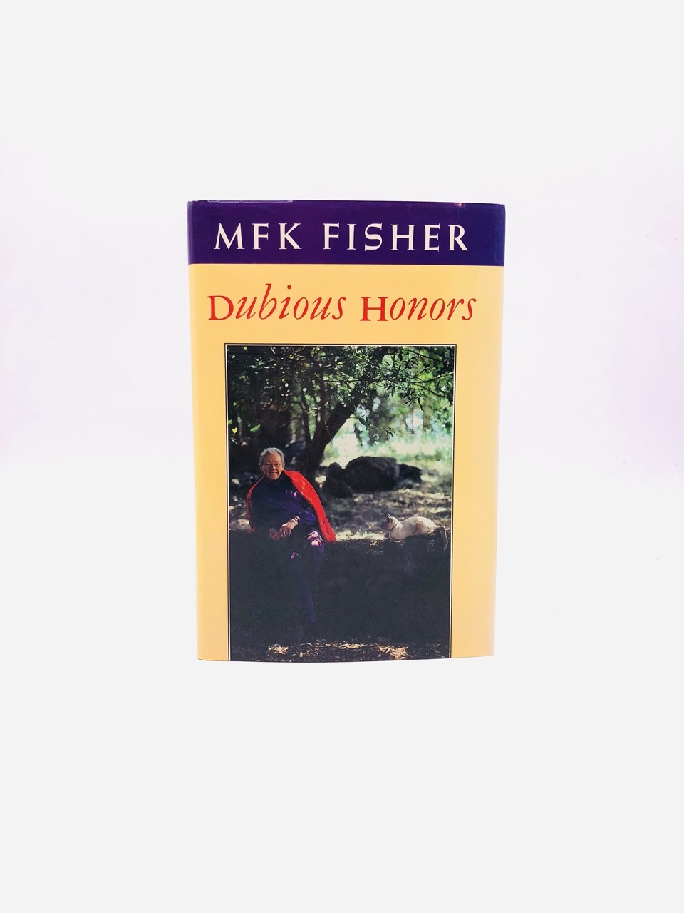 Dubious Honors. By MFK Fisher. First Edition, First Printing. North Point Press. San Francisco, 1988. - Image 2