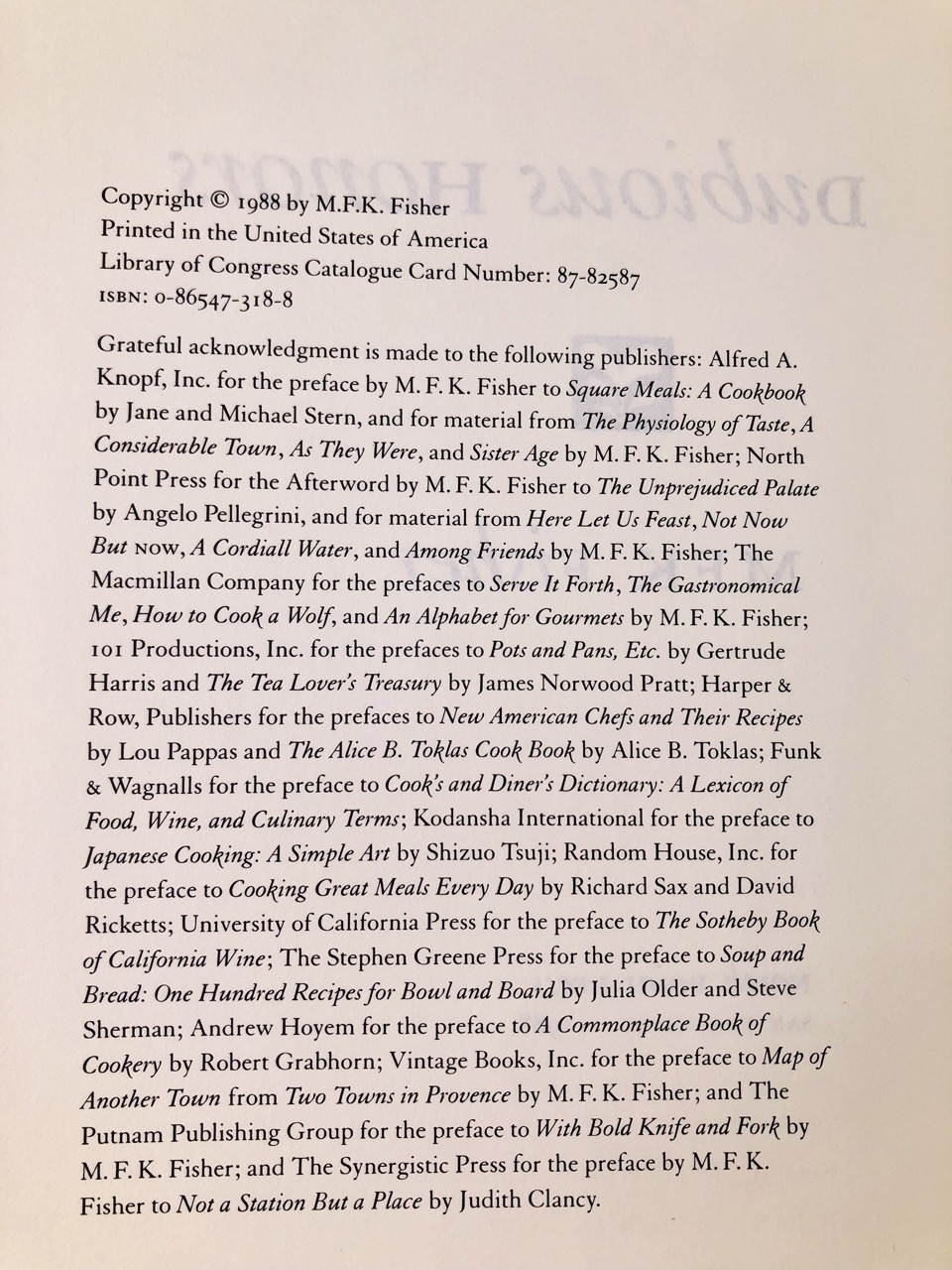 Dubious Honors. By MFK Fisher. First Edition, First Printing. North Point Press. San Francisco, 1988. - Image 6