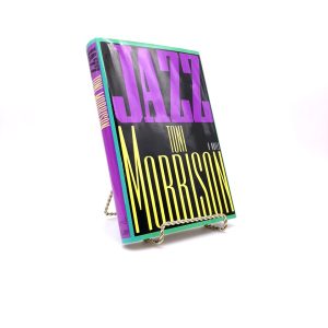 Jazz. By Toni Morrison. First Trade Edition, First Printing. Knopf. New York, 1992.