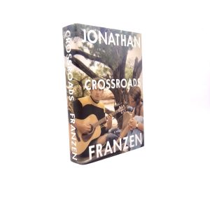 Crossroads. Signed by Jonathan Franzen. First Edition, First Printing. Farrar, Straus, Giroux. New York, 2021.