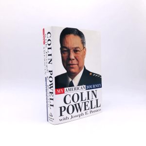 My American Journey. Signed by Colin Powell. First Trade Edition, First Printing. Random House. New York, 1995.