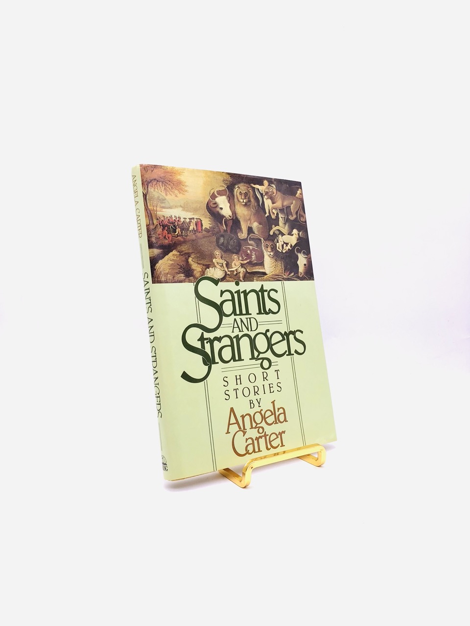 Saints and Strangers. Inscribed by Angela Carter. First American Edition, First Printing. Viking. New York, 1986.