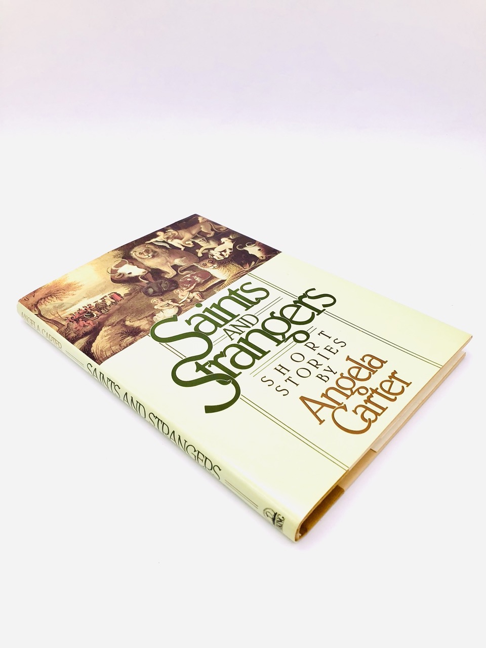 Saints and Strangers. Inscribed by Angela Carter. First American Edition, First Printing. Viking. New York, 1986. - Image 5
