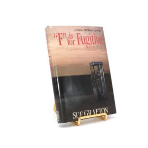 F Is for Fugitive. Inscribed by Sue Grafton. First Edition, First Printing. Holt & Co. New York, 1989.