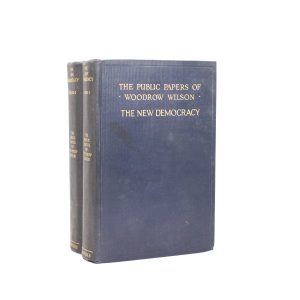The New Democracy: The Public Papers of Woodrow Wilson. First Edition, First Printing. Harper & Bros. New York, 1926.