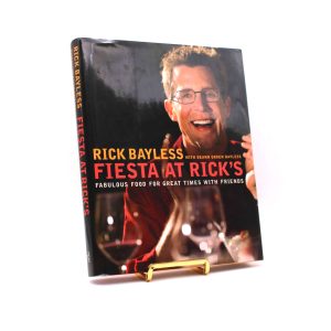 Fiesta at Rick’s. Signed by Rick Bayless. First Edition, Second Printing. Norton. New York, 2010