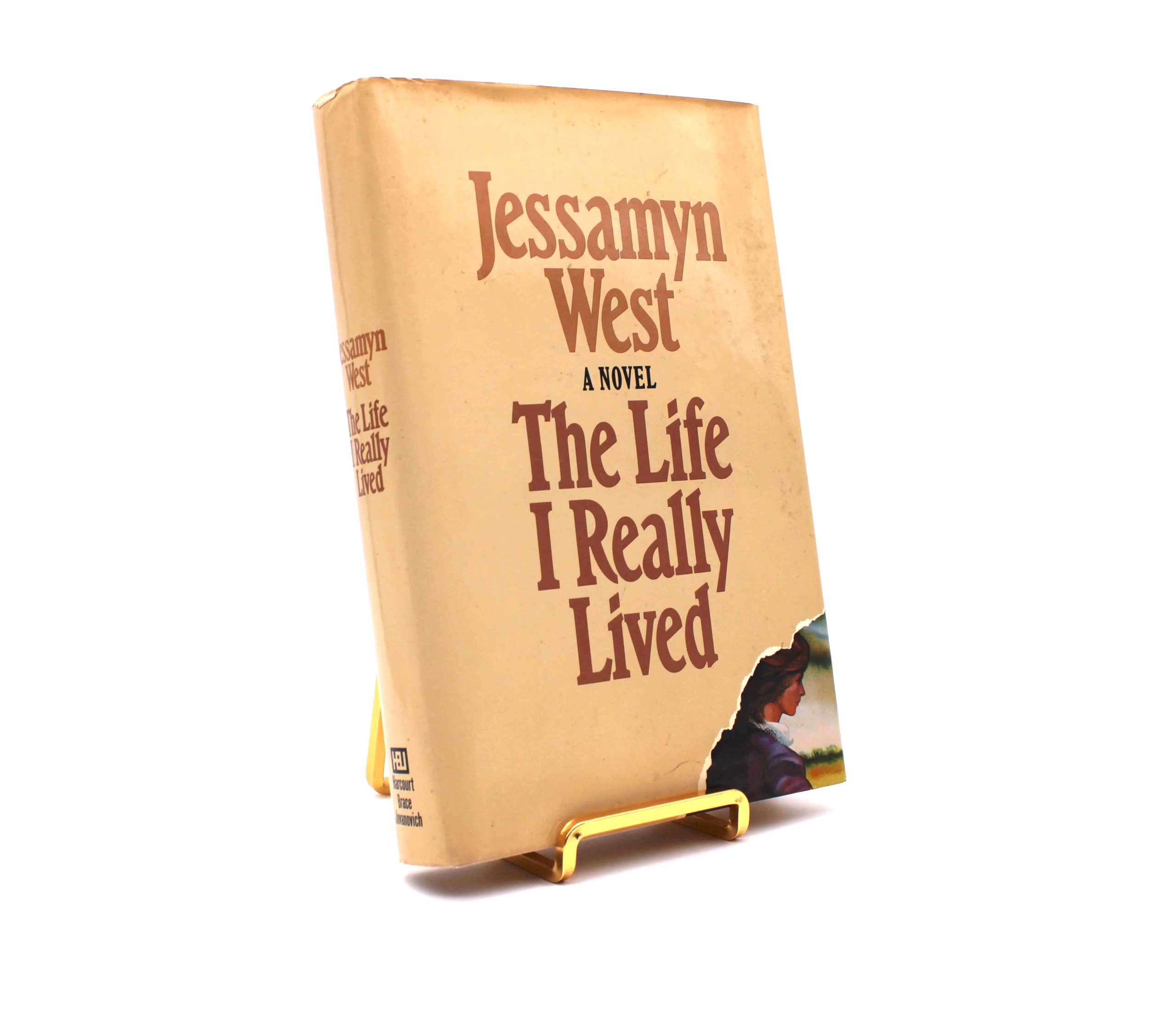 The Life I Really Lived. Signed by Jessamyn West. First Trade Edition, First Printing. Harcourt, Brace, Jovanovich. New York, 1979.