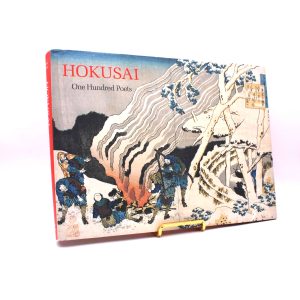 Hokusai: One Hundred Poets. By Peter Morse. Illustrated by Hokusai. First Edition, First Printing. George Braziller, Inc. New York, 1989.