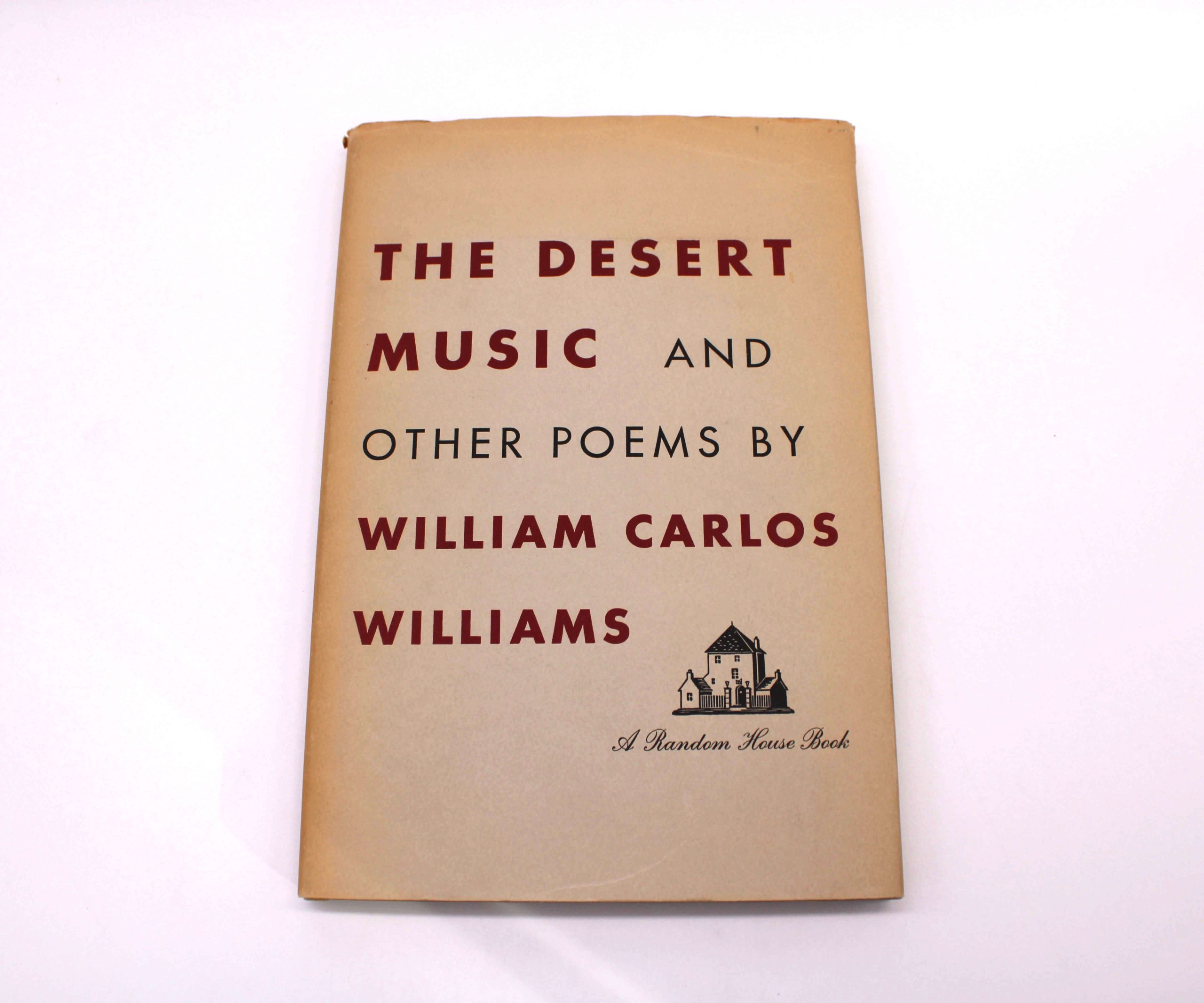 The Desert Music and Other Poems. By William Carlos Williams. First Trade Edition, First Printing. Random House. New York, 1954. - Image 5