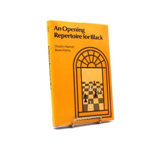 An Opening Repertoire for Black. By Drazen Marovic and Bruno Parma. First Edition, First Printing. Arco. New York, 1978.
