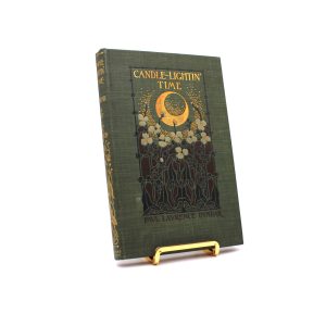 Candle-Lightin’ Time. By Paul Laurence Dunbar. First Edition, Second Printing, Second State. Dodd, Mead. New York, 1902.