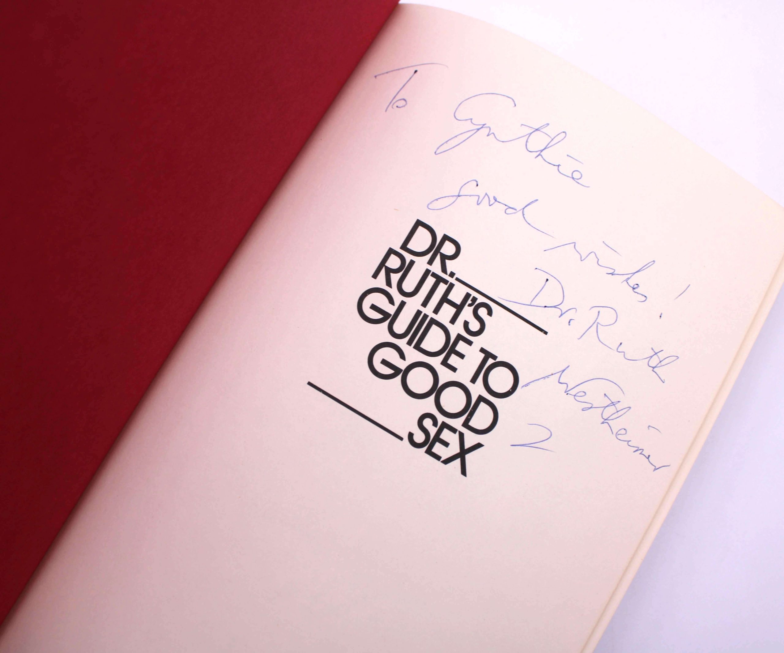 Dr. Ruth’s Guide to Good Sex. Inscribed by Dr. Ruth Westheimer. First Edition, First Printing. Warner. New York, 1983. - Image 2