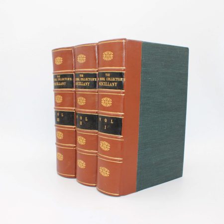 The Old Book Collector’s Miscellany. Edited by Charles Hindley. First Edition. Three Volumes. Reeves & Turner. London, 1871-73.