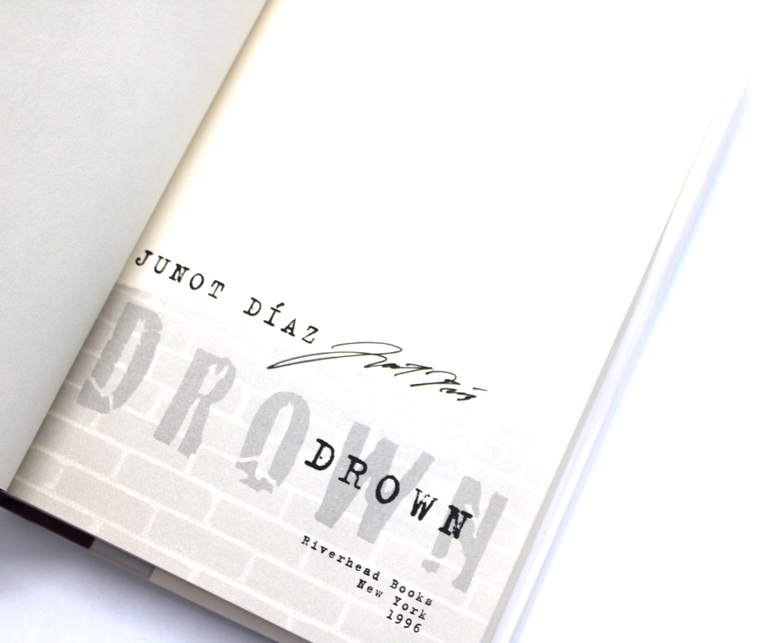 Drown. Signed by Junot Diaz. First Edition, First Printing. Riverhead Books. New York, 1996. - Image 7